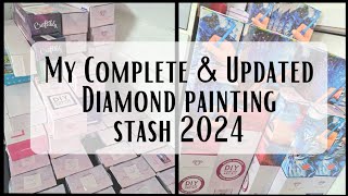 My Entire Updated Diamond Painting Stash May 2024 - 90+ Paintings - All the kits I own