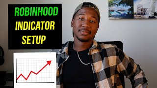 HOW TO SETUP INDICATORS ON ROBINHOOD