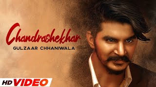 GULZAAR CHHANIWALA : CHANDRASHEKHAR (Video with VO) | Latest Haryanvi Song 2022| New Haryanvi Songs