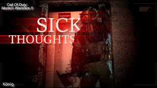 König Call Of Duty Modern Warfare Ii - Sick Thoughts