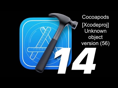 XCode 14: Cocoapod Hatalarının Giderilmesi - [Xcodeproj] Unknown object version (56)