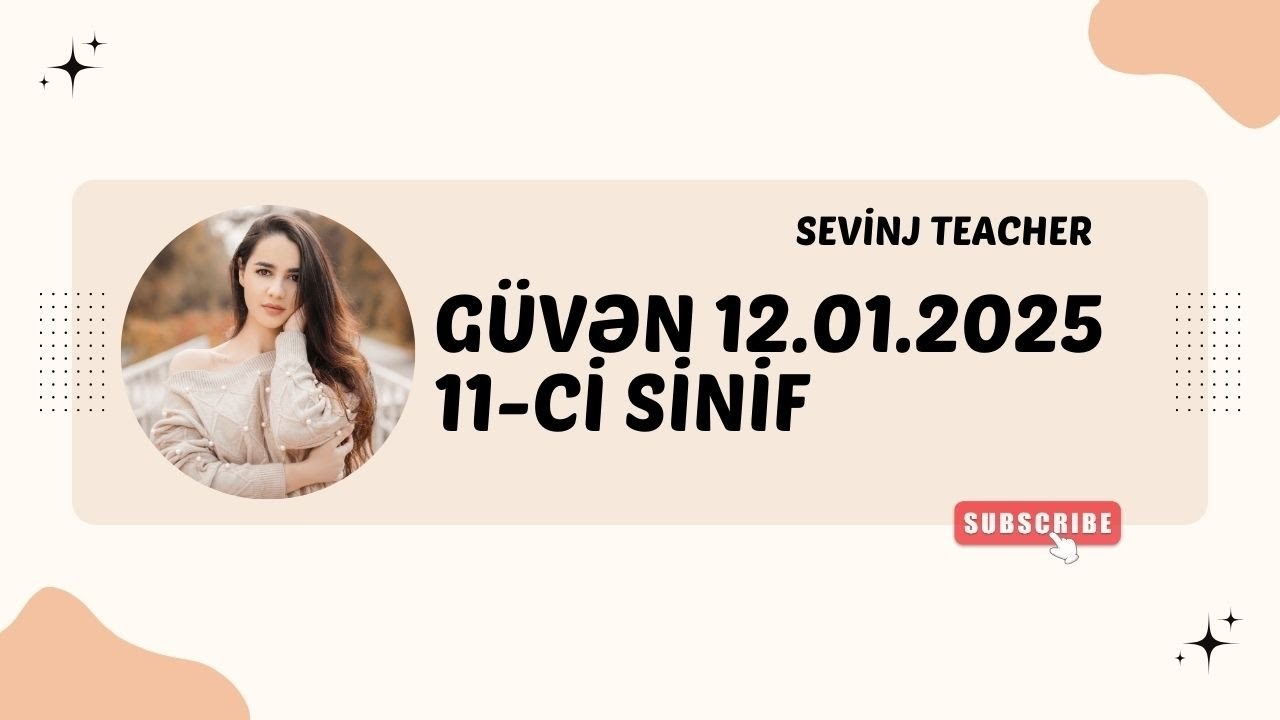 Güvən 11-ci sinif 12.01.2025