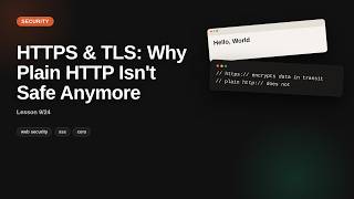 HTTPS & TLS: Why Plain HTTP Isn't Safe Anymore | HTTPS Security Tutorial