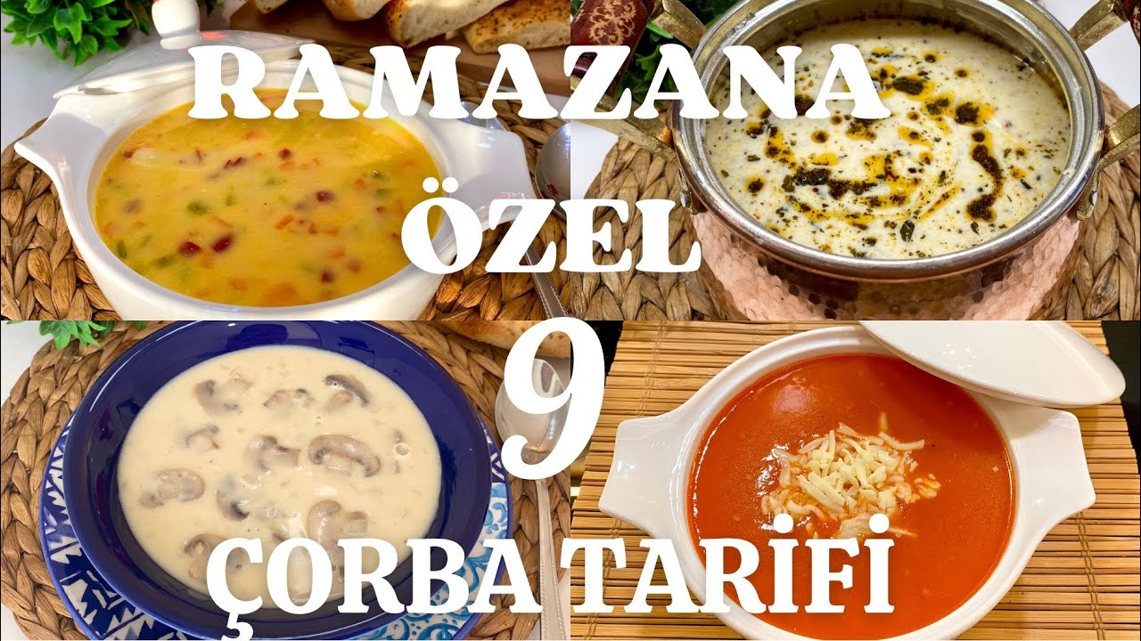 ✅RAMAZANA ÖZEL ÇORBA TARİFLERİ😍 9 FARKLI ÇORBA ÇEŞİTLERİ ve TARİFİ 🍜 İftar Yemekleri🔝Çiçekintarifler