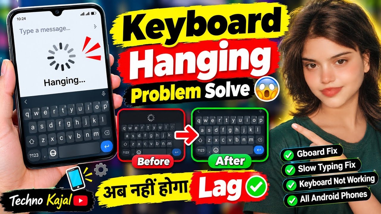 Keyboard Hang Problem Solve 😱 | Mobile Keyboard Lag Fix | Hindi Tips ...