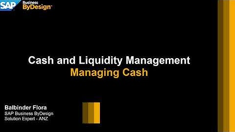 Managing Cash in SAP Business ByDesign