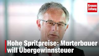 Spritpreise: Marterbauer will Übergewinnsteuer | krone.tv NEWS