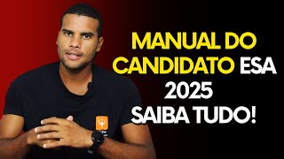 Manual do Candidato ESA 2025 | Saiba Tudo Antes de se Inscrever!