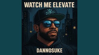 Watch Me Elevate
