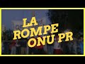 Los Rompe ONU de Puerto Rico