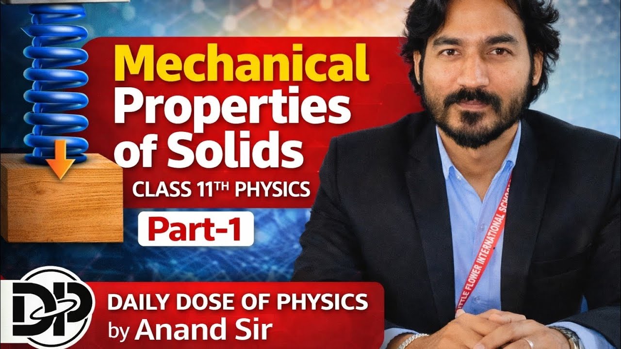 Mechanical Properties of Solids Class 11 Physics | NCERT Explained Simply