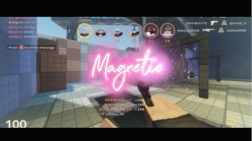 Magnetic - Games Unite Testing Place Roblox Edit