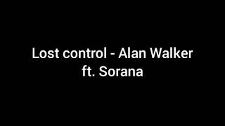 Lost control - Alan walker (Letra)