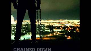 Chained Down-Who We Are