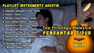 Musik Santai Instrumen Pengantar Tidur ( Full Lagu Malaysia Saleem IKLIM Terpopuler )
