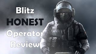 Blitz HONEST Operator Review - Rainbow Six Siege