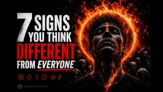 7 Signs You Think DIFFERENT From Everyone #motivation #selfimprovement @elementswithin1