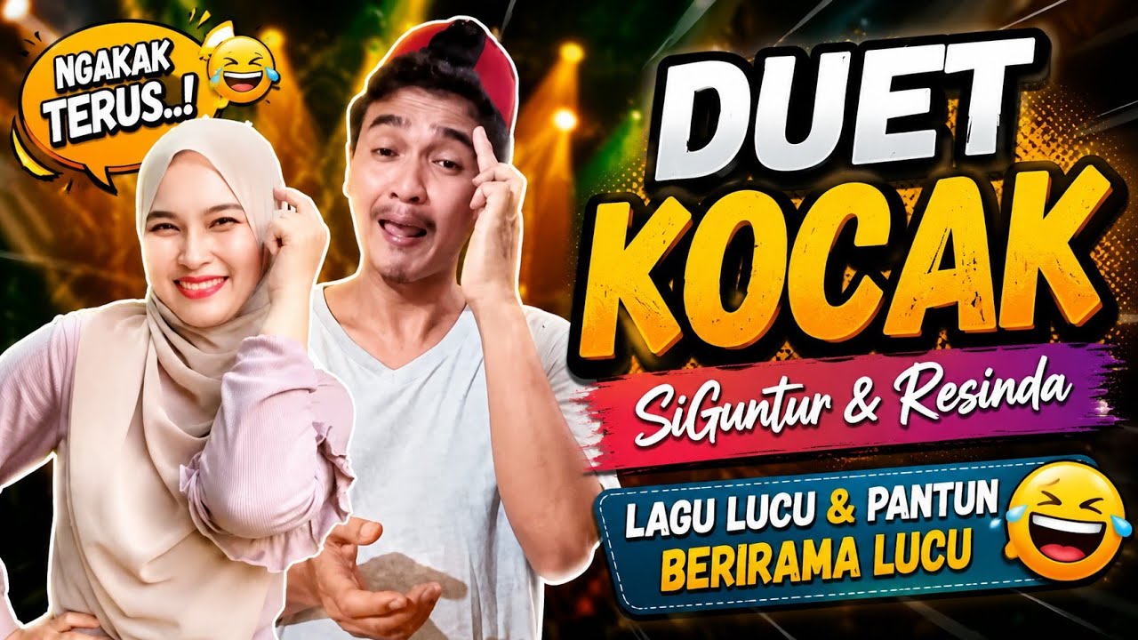 Kumpulan Duet Kocak SiGuntur & Resinda | Lagu Lucu & Pantun Berirama 😂