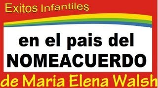 EN EL PAIS DEL NOMEACUERDO - con Letra