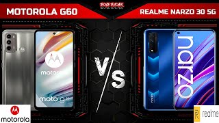 MOTOROLA MOTO G60 VS REALME NARZO 30 5G : REVIEWS / FULL COMPARISON(SPECIFICATIONS & DIFFERENCES)