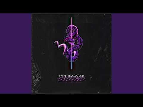 Swipe, Semasound - Змея