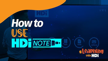 How to use HDi Note on your HDi Interactive Screen