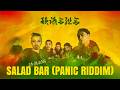 韻踏合組合(Infumiai Kumiai) - SALAD BAR | PANIC Riddim