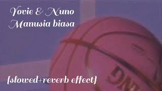 Download Lagu Yovie and Nuno manusia biasa  {lirik+slowed effect} MP3 Download Lagu Yovie and Nuno manusia biasa  {lirik+slowed effect} MP3