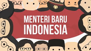 Siapa Saja Menteri-Menteri Baru Indonesia?