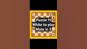 Fastest Way to Win with Mate in 2 | Puzzle No. 11  #chess #chesspuzzles