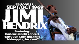 THE JIMI HENDRIX STORY - EPISODE 38 - SEPT \/ OCT 1969