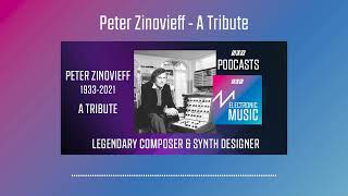 Peter Zinovieff - A Tribute | Podcast