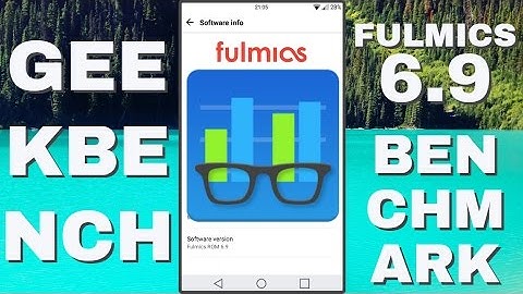 LG G3: Fulmics ROM 6.9 | Geekbench 4 Benchmark Test