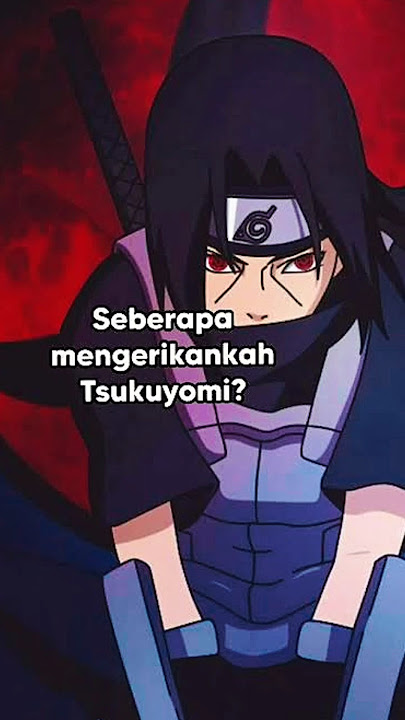 Seberapa besar efek mengerikan dari Tsukoyomi Itachi #shorts #naruto #itachi #sharingan #genjutsu