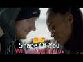 Shape Of You WhatsApp Status - Ed Sheeran Whatsapp Status Video Download Free