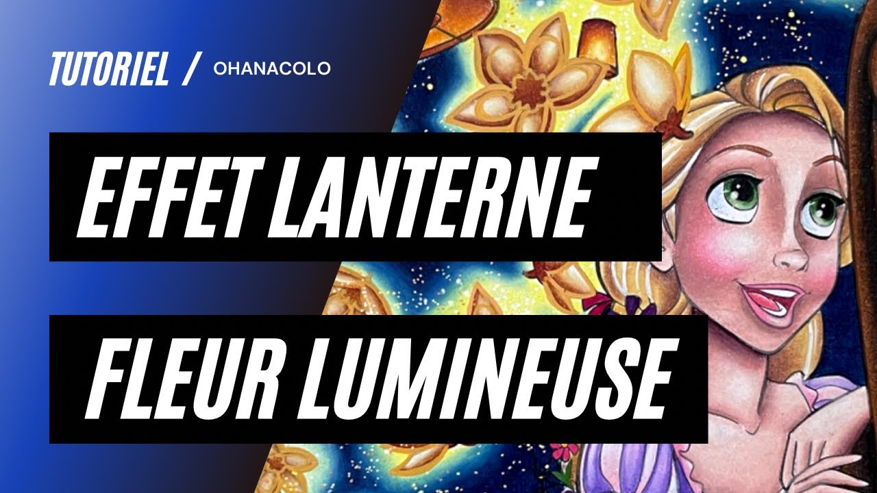 TUTO - EFFET LANTERNE / FLEUR LUMINEUSE