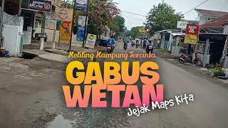 Menjelajahi desa gabus wetan keliling Desa Gabus wetan Indramayu