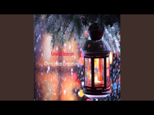 KENWOOD ANDERSON - THE CHRISTMAS SONG