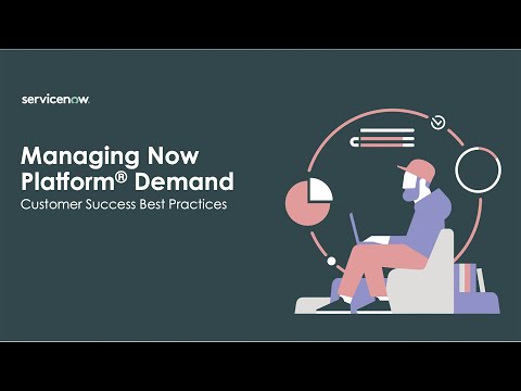 Managing Now Platform Demand