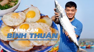 Bánh căn Bình Thuận có gì khác biệt?
