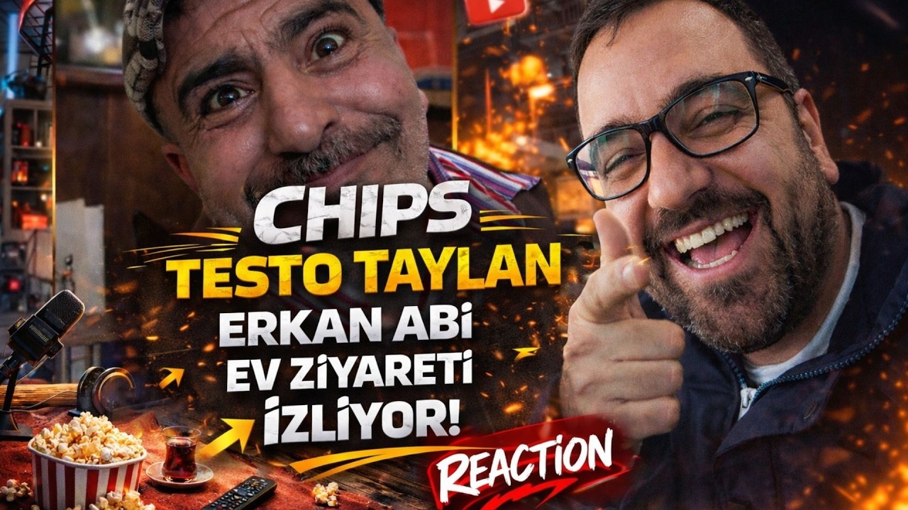 Chips, Testo Taylan 