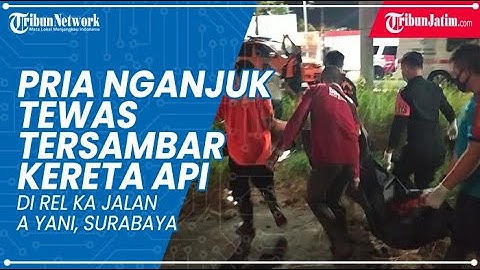 Pria Asal Nganjuk Tewas Tersambar Kereta Api di Surabaya