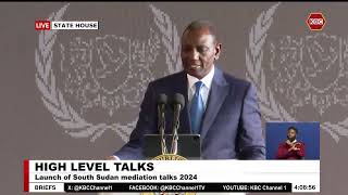 President Ruto's Speech during launch of South Sudan mediation talks 2024