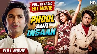 Phool Aur Insaan - 1976 - फूल और इंसान l Bollywood Classic Full Movie l Abhi Bhattacharya