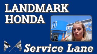 Landmark Honda Service Lane