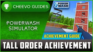 Powerwash Simulator - Tall Order - Achievement Guide *Xbox Game Pass*