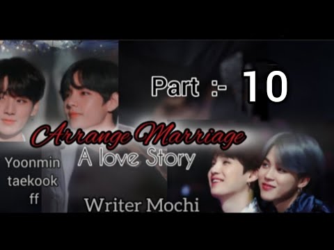 ARRANGED MARRIAGE a love story part-10//Yoonmin Hindi urdu FF//taekook hindi ff//bts ff explanation