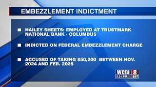 Columbus Bank Employee Indicted For Embezzlement