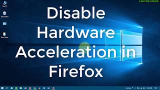 Disable Hardware Acceleration Firefox