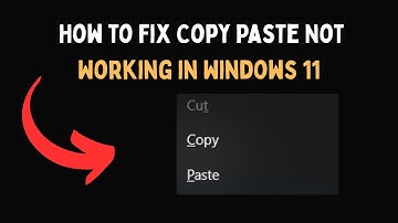 How to Fix Copy Paste Not Working in Windows 11